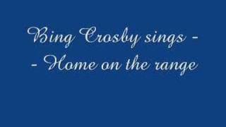 Bing Crosby-- Home on the range chords