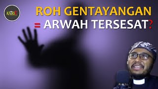 Pemanggilan Arwah (2/4) | Roh Gentayangan [130-B]
