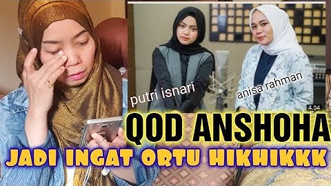 TERBARU-ANISA RAHMAN FT PUTRİ İSNARİ-QOD ANSHOHA-JADI INGAT ORTU-MAMA REACT-MAMA CHANEL MAMA CHANEL