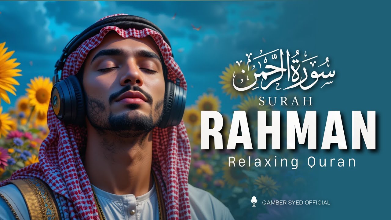 quran-to-help-you-sleep-surah-ar-rahman-heal-your-pain