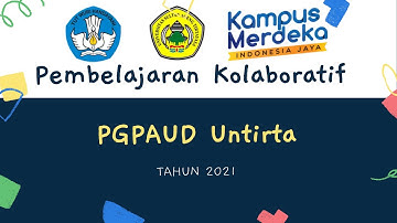 Pembelajaran Kolaboratif Prodi PGPAUD Untirta Tahun 2021 (Case Method dan Team Based Project)