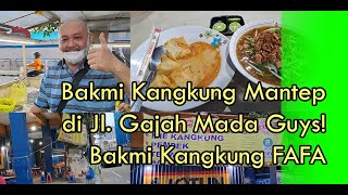 Bakmi Kangkung Mantep di Jalan Gajah Mada Guys! Bakmi Kangkung FAFA