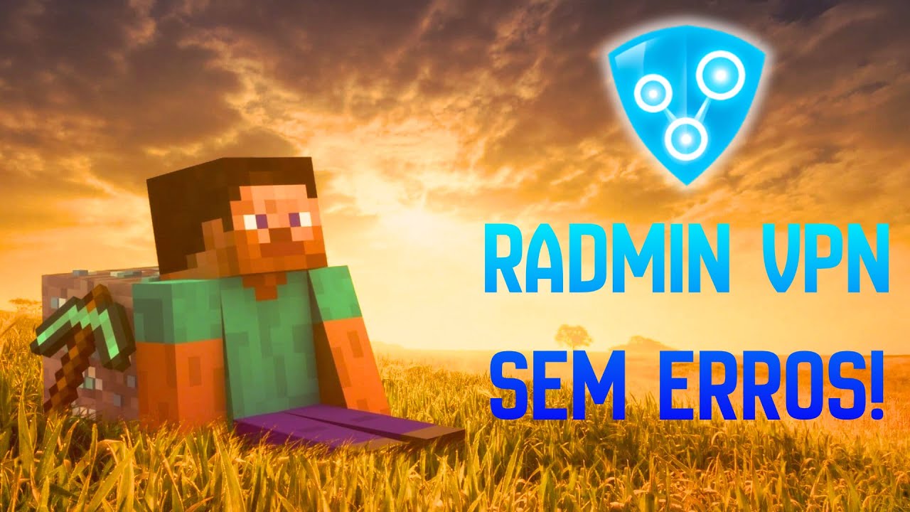 RADMIN VPN SEM ERROS MINECRAFT COM AMIGOS (LAN) - YouTube