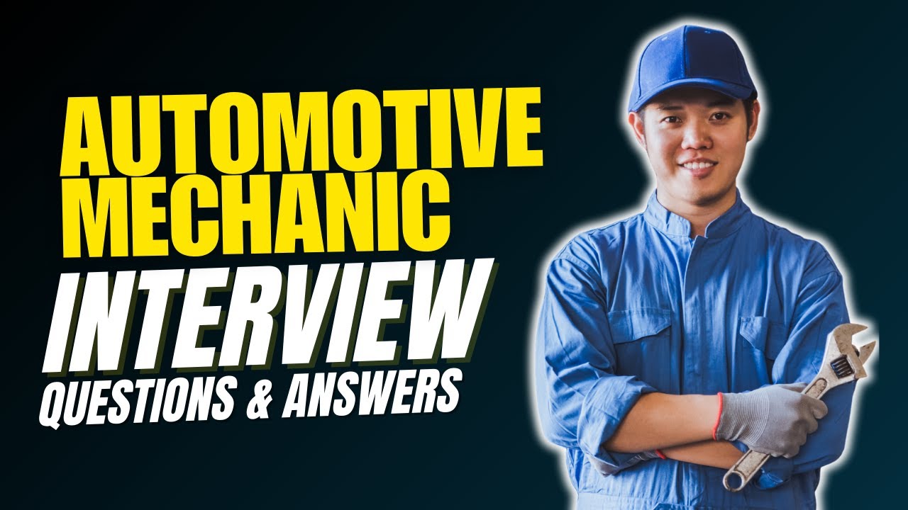 Automotive Mechanic Interview Questions and Answers | Interview ...
