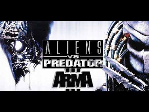 Arma 3 : Aliens vs Predator