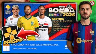 🚨 BOMBA PATCH 2026 (PPSSPP) MEDIAFIRE DIRETO! ATUALIZAÇÃO & NOVIDADES NO CELULAR ✅ MOD PES EFOOTBALL