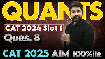 CAT 2024 Quant Slot 1 | Q8: Video Solution | #catpreparation #cat2025 #coachifycat