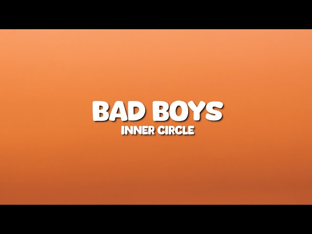 Inner Circle - Bad Boys ( Lyrics And Terjemahan ) class=