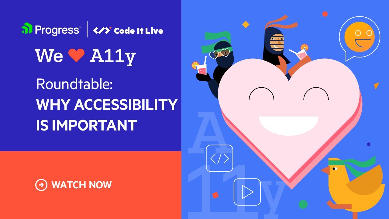 Why Accessibility is Important |  We ❤️ A11y  Panel Roundtable