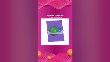 #Unlocking3D - Translucent Surfaces