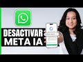 Cómo Desactivar Meta IA en WhatsApp 2025