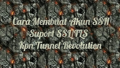 Cara Membuat  Akun SSH SSL