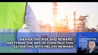 Navigating Risk And Reward: Mastering The Art Of Construction Estimating With Melvin Newman by Construction Genius Podcast, Eric Anderton 134 views 3 months ago 50 minutes