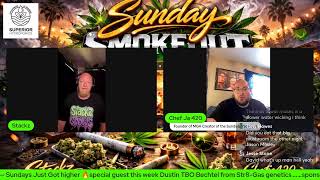 SUNDAY SMOKEOUT 💨with special guest Dustin from Str8 Gas Genetics 