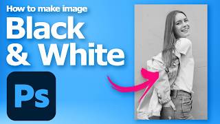 How to make image black and white in Photoshop 2026 How to make image black and white in Photoshop 2026