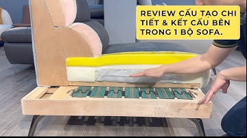 Cấu Tạo Chi Tiết Bên Trong Một Bộ Sofa, Những Thứ Chắc Chắn Bạn Chưa Bao Giờ Nhìn Thấy Trong Sofa