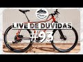 Live de Dúvidas #93 | BIKE MUNDO
