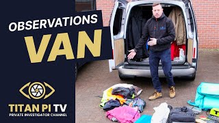 Observations Van Setup for Covert Surveillance Deployments