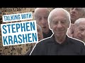 Talking with stephen krashen how do we acquire language