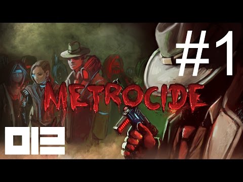 Rods Plays Metrocide (Part 1) - INDIE ODYSSEY!