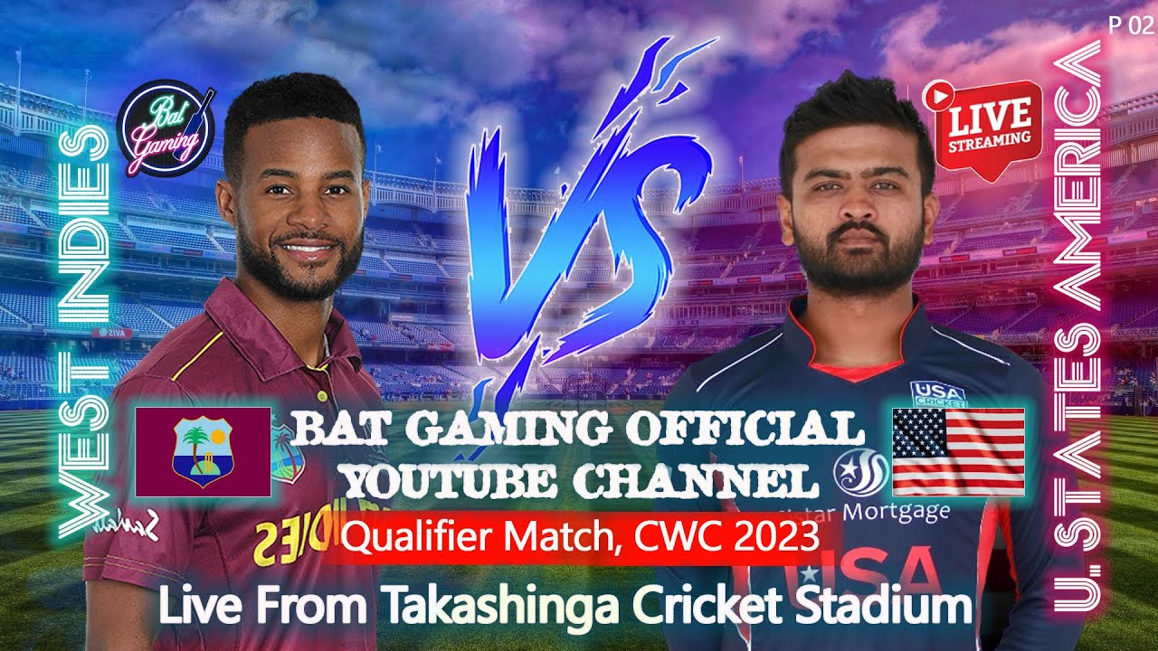 Live- West Indies Vs USA Qualifier 2nd Match 2023/06/18 