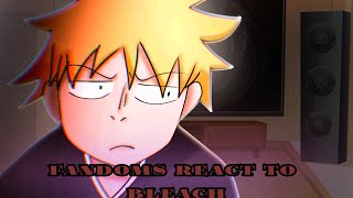 Fandoms React to | WIP | Bleach | Ichigo. Kurosaki