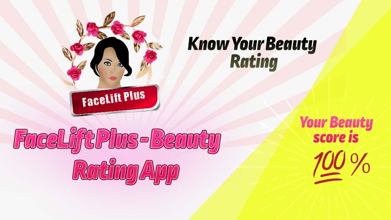 FaceLift Plus Beauty Rating App YouTube