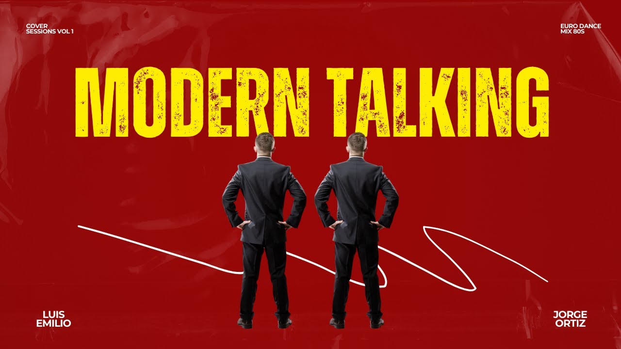 Luis Emilio, Jorge Ortiz - Euro Dance Mix Modern Talking 80s (Cover Sessions Vol 1)