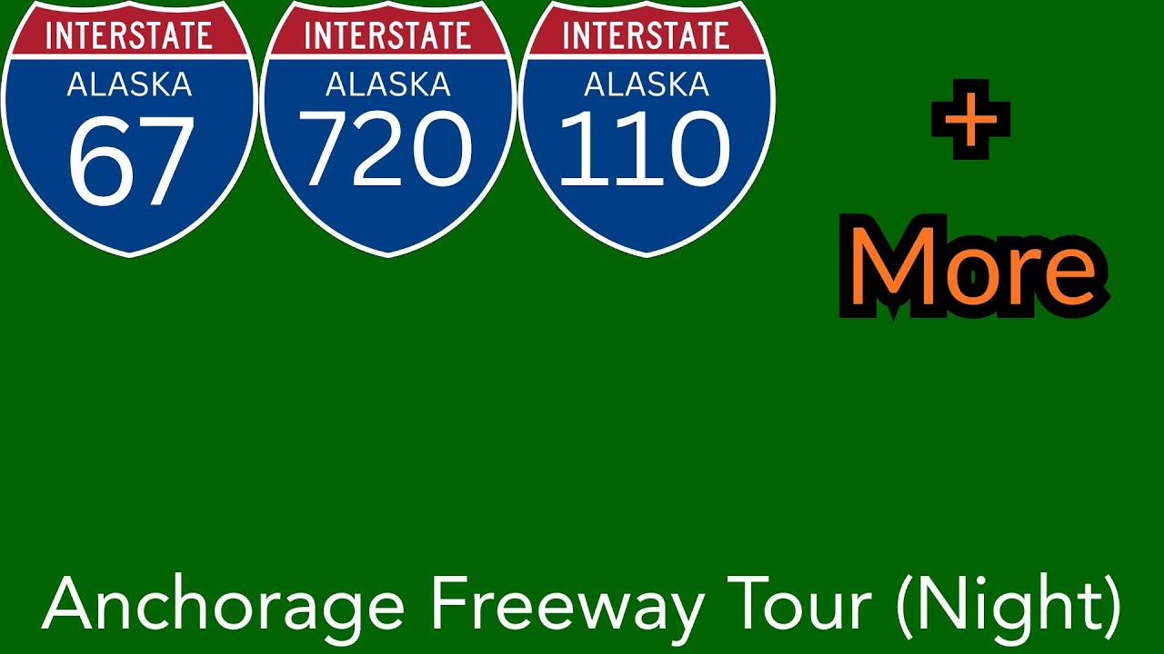 Anchorage Freeway Tour ~ Night (Ep. 68)