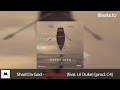 Shad Da God Overboard Feat Lil Duke Prod C4 mp3