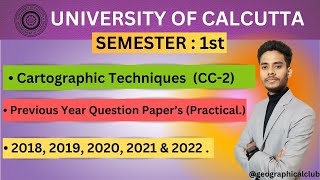 Cartographic Techniques - CC2- Practical - Previuous Year Question Papers