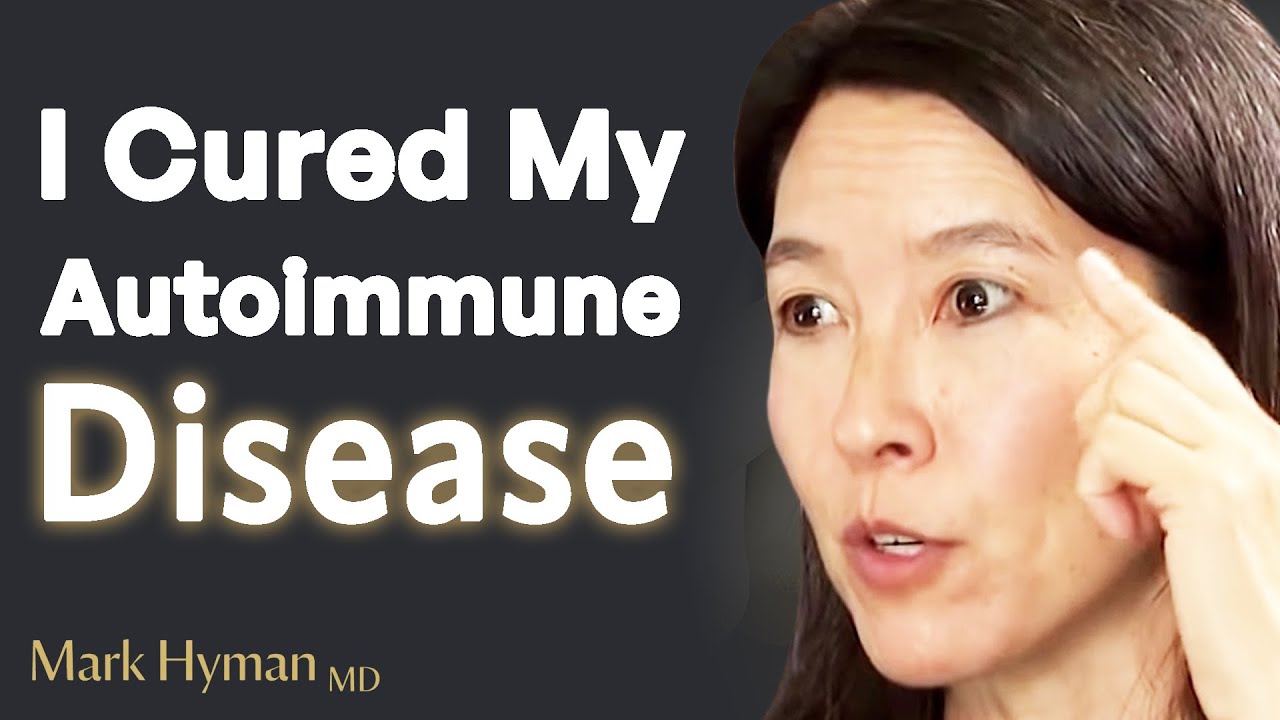 ⁣DOCTOR REVEALS How She Cured Her Autoimmune DISEASE! | Cynthia Li & Mark Hyman