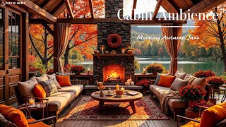 Morning Autumn Jazz by the Fireplace 🍁Cozy Cabin Ambience & Soft Jazz Music for Focus and Relaxation screenshot 5