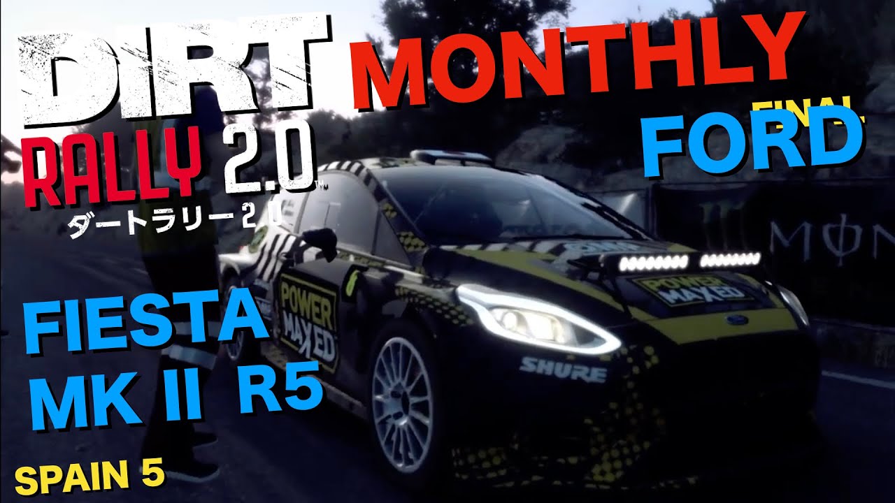 DIRT RALLY 2.0 MONTHLY SPAIN 5 FORD FIESTA MK II R5 フィエスタマーク2でマンスリー