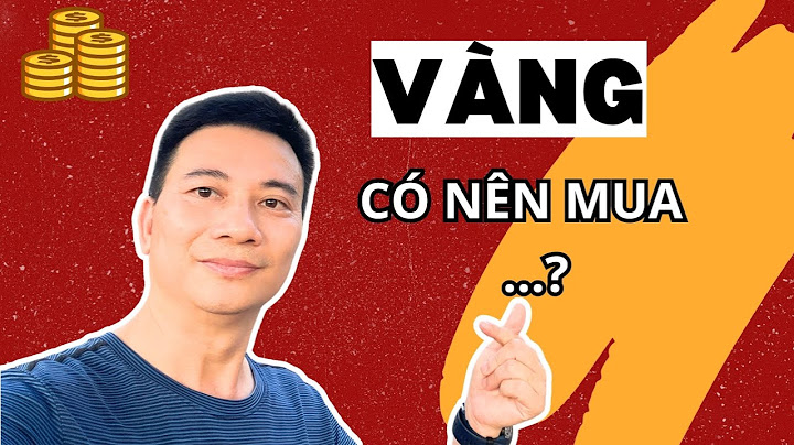 Mua vàng vào thời điểm nào trong năm năm 2024