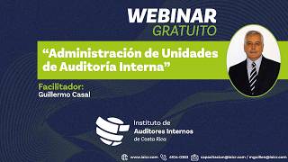 Webinar - "Administración de unidades de auditoría interna"
