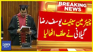 Moment When PPP Leader Yusuf Raza Gilani Took Oath as Chairman Senate | Breaking News | Dawn News