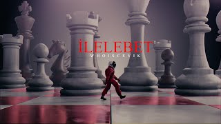 Whoiscevik - İlelebet (Prod.cewtag)