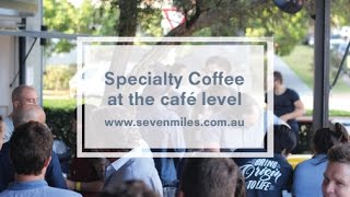 Specialty Coffee At The Cafe Level_Video 3
Specialty Coffee At The Cafe Level_Video 3 Specialty Coffee At The Cafe Level_Video 3