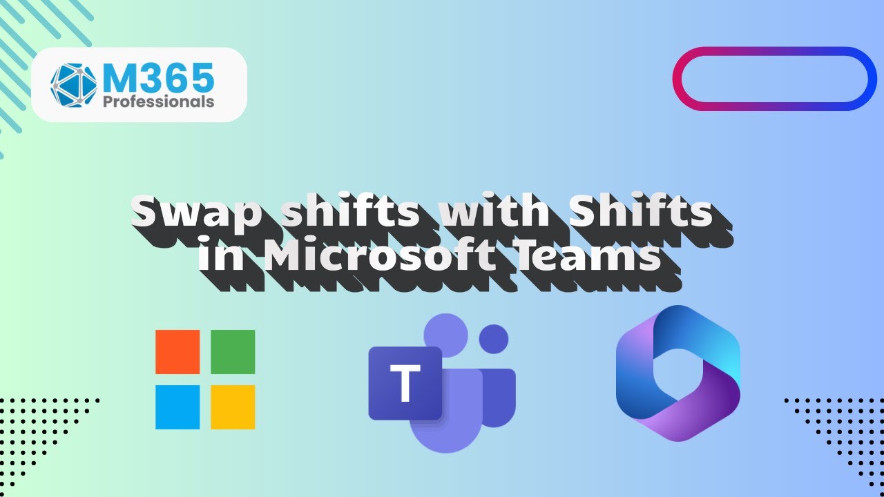 Swap shifts with Shifts in Microsoft Teams