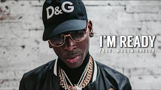 [FREE] Young Dolph x Moneybagg Yo Type Beat "I'm Ready" (Prod. Mason Taylor)