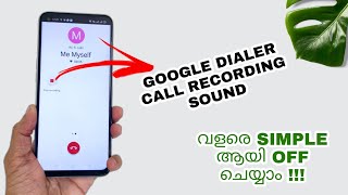 How To Disable Google Dialer Call Recording Announcement | Phone Call Recording Sound Off Malayalam screenshot 3