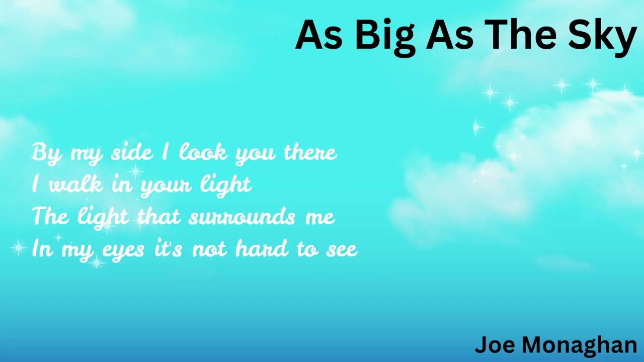 AS BIG AS THE SKY (Lyric video)