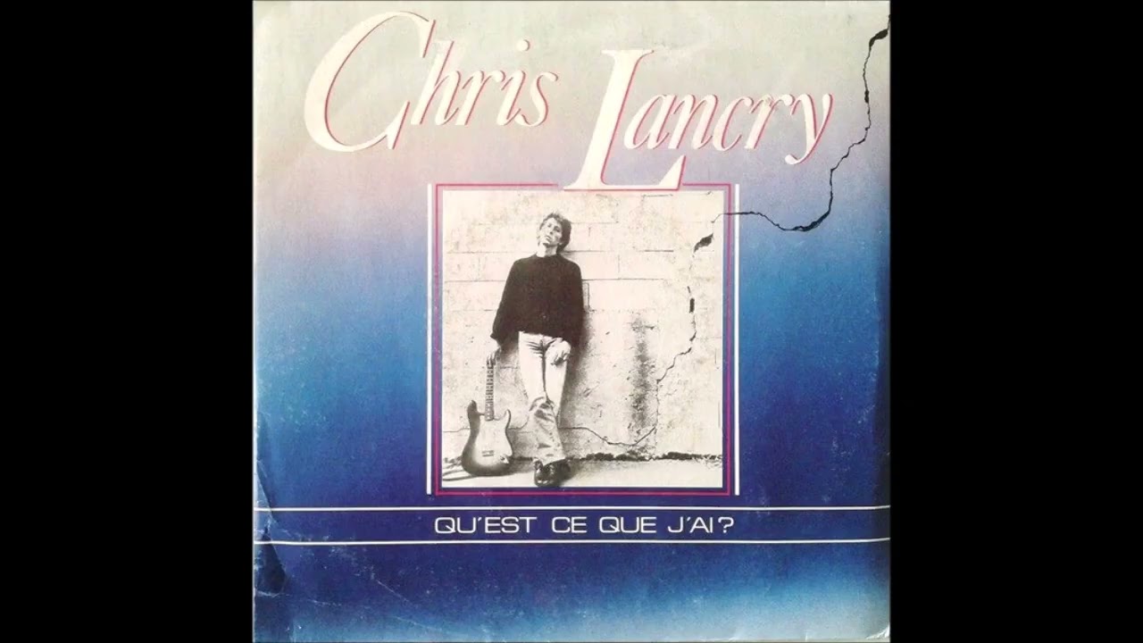 Chris Lancry - Beaucoup de mal, un peu de bien - 1982 (Face B)