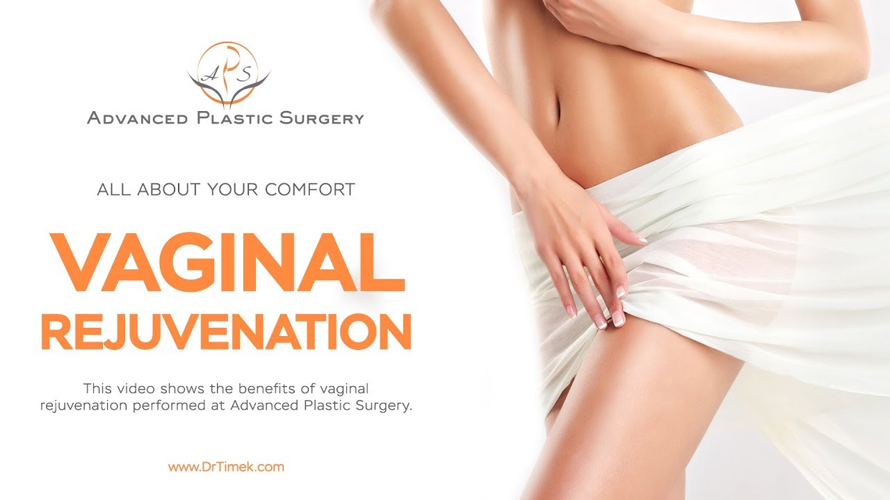 Vaginal rejuvenation at Advanced Plastic Surgery in Grand Rapids, Michigan a patient