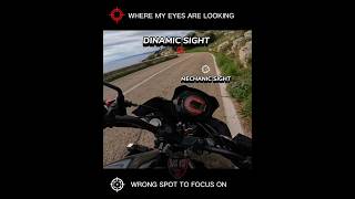 Where I Look Riding pt.269 - DYNAMIC SIGHT IT'S A PLUS