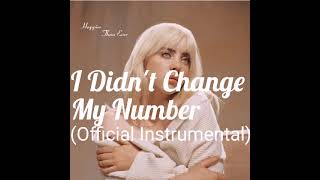 Billie Eilish - I Didn't Change My Number (Official Instrumental)