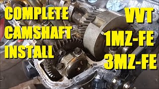1MZ-FE 3MZ-FE  VVT Camshafts Complete Install - Toyota Camry Highlander Sienna RX300 RX330