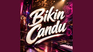 Bikin candu