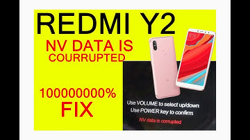 REDMI Y2 NV DATA CORRUPTED ERROR 1000000% FIX EASY MATHOD (VIDEO NO. 10)